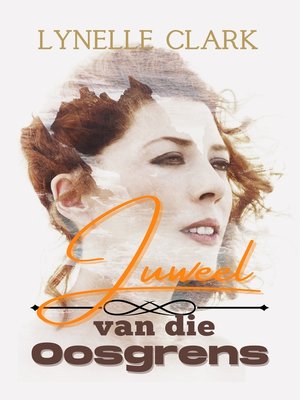 cover image of Juweel van die Oosgrens